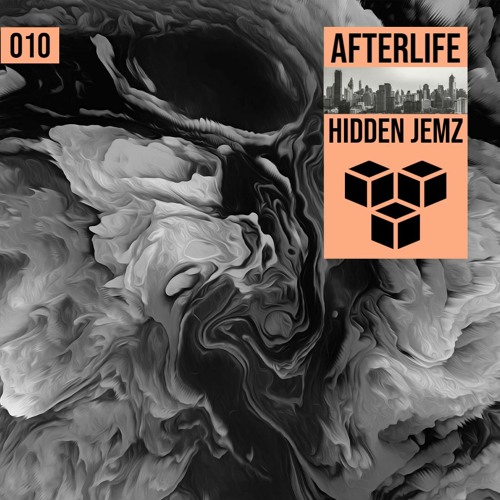 HIDDEN JEMZ 010 | AFTERLIFE