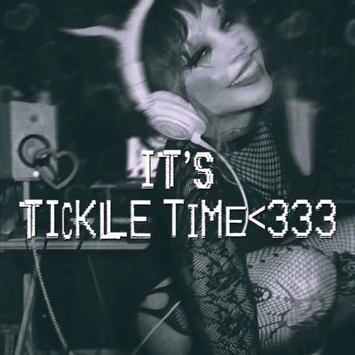 tiCKLe TiMe<333