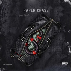 Paper Chase- Solo Mad (feat.Chance1k)(feat.Eli)