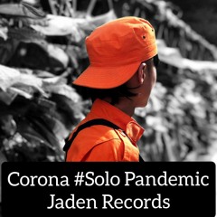 COVID-19 | JADEN RECORDS