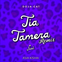 Tia Tamera Remix Ft Asia Kishai