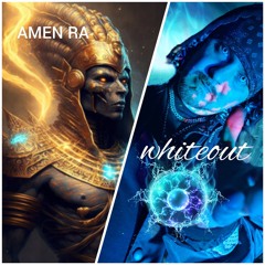 ALL HAIL -WHITEOUT FT. AMEN RA