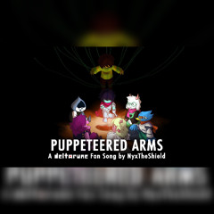 Puppeteered Arms [Deltarune Fan Song by NyxTheShield]