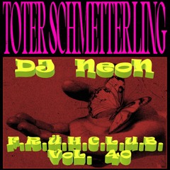 💚F.R.Ü.H.C.L.U.B.💚  VoL.  40  mixed by DJ NeoN