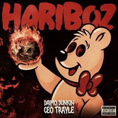 Hariboz (feat. CEO Trayle)