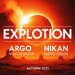 Argo — Explotion x Nikan [Original Mix]