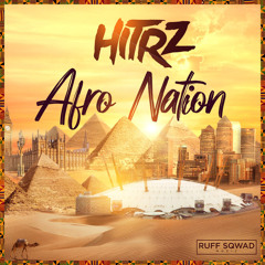 HITRZ - Afro Nation [Prod. Reapz x Rxwntree]