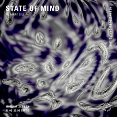 State of Mind w/ Mark Gill