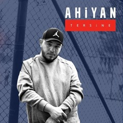 Ahiyan - Tersine (Ceyhun Han Remix)