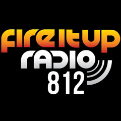 Fire It Up Radio 812