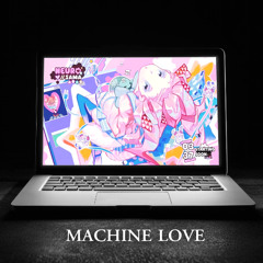 Machine Love - Neuro-sama [Edit]