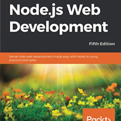 free EBOOK 🖊️ Node.js Web Development: Server-side web development made easy with No