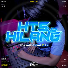 HTS HILANG V2 #ZT ( 404 NOT FOUND X F.A )#KENASTELMANUSIA