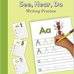 ACCESS [EBOOK EPUB KINDLE PDF] ABC See, Hear, Do Writing Practice by Stefanie Hohl 📂