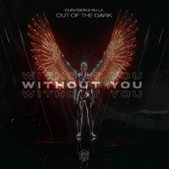 Dubvision & Nu-La - Out Of The Dark w Alesso - Without You (Stallen's Mix)