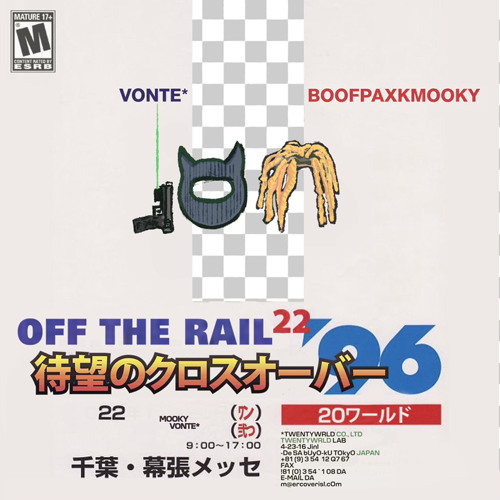 boofpaxkmooky x vonte* - off the rail (p. twentywrld)