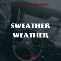 Adrian C @ Sweather Weather (HT REWORK)