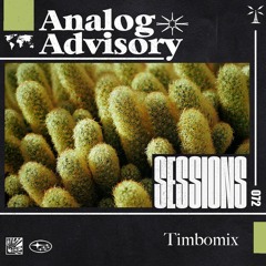 Analog Advisory Sessions 072: Timbomix
