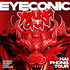 HUYANHH @ Eyeconic Cocktail Club - NakedYoungGun TakeOver |  30.12.23