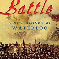 [Free] EBOOK 💛 The Battle: A New History of Waterloo by  Alessandro Barbero &  John