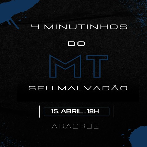 4 MINUTINHOS DO MALVADÃO @mtpinheiro_
