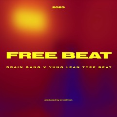 Temporary *FREE BEAT* Drain Gang x Yung Lean Type Beat
