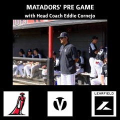 Matadors' Baseball Pre Game, April 15th - Long Beach State