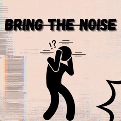 BRING THE NOISE - LELLIX