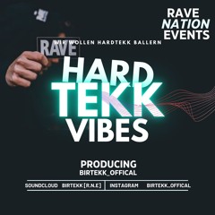 HardTekkVibes BirTekk Offical