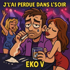 J'lai perdue dans le soir