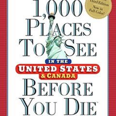 View PDF 📍 1,000 Places to See in the United States and Canada Before You Die by  Pa