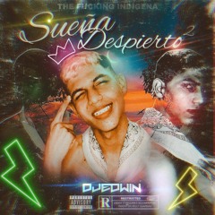 Mix Dancehall - Sueña Despierto 2 [Dj Edwin]