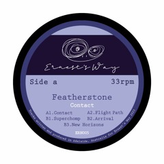 PREMIERE: Featherstone - Flight Path (Ernest's Way)
