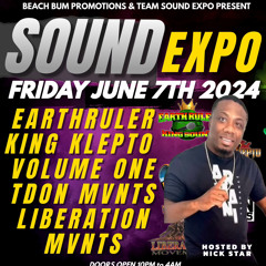SOUND EXPO -EARTHRULER - KING KLEPTO - YARED - VOLUME ONE -TDON MVMTS - LIBERATION