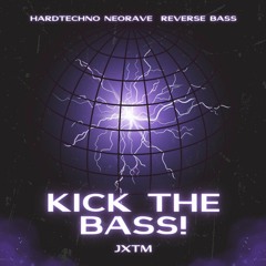 XTC:Kick the Bass! [FREEDL]