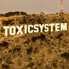 ToxicSystem