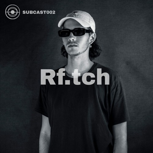 SUBCAST 002 BY Rf.tch ( Fluido Eléctrico Released Set )