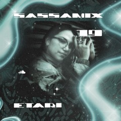 SASSAMIX VOL.19 // ETARI