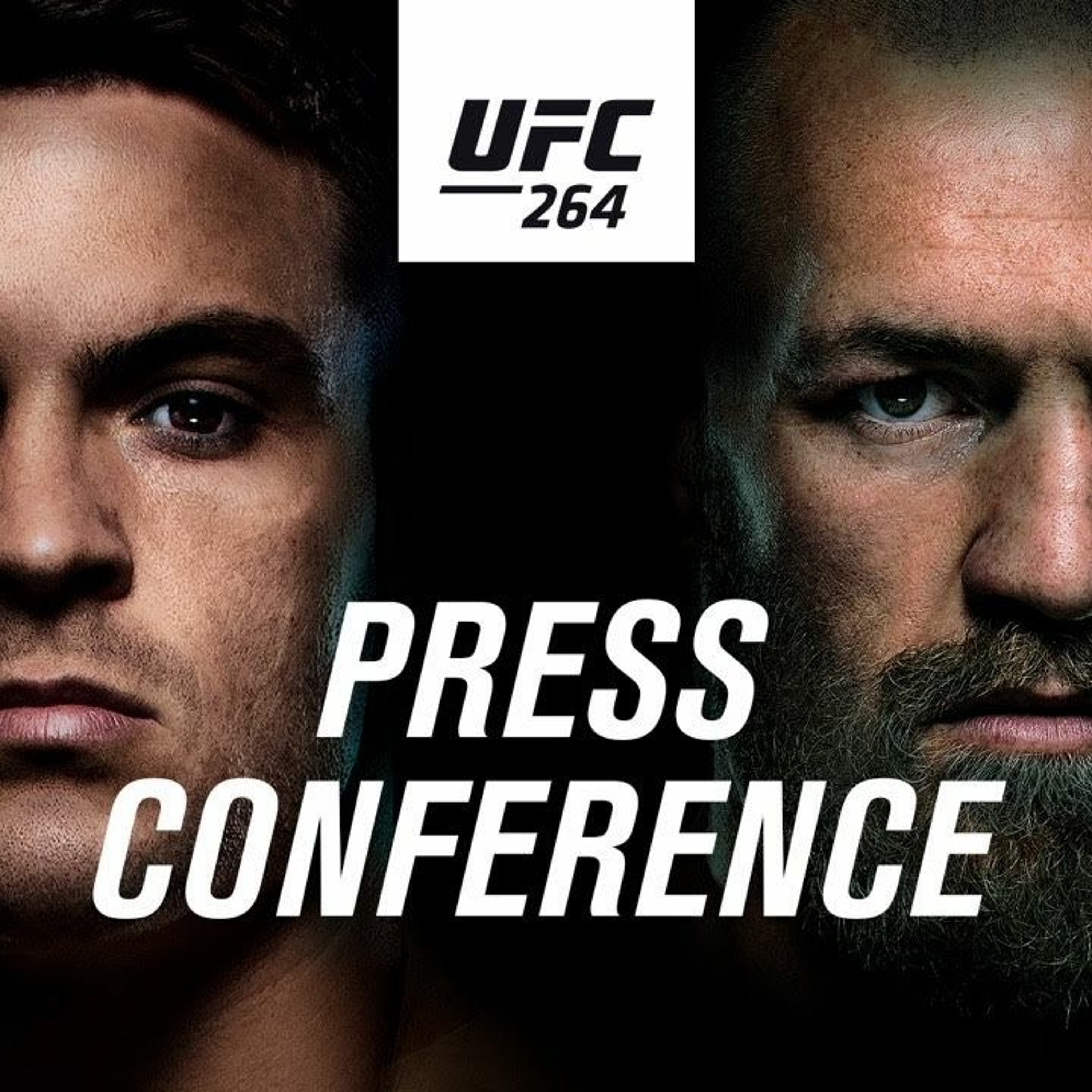 UFC 264: Pre-Fight Press Conference | Poirier vs McGregor 3 | #UFC264 #UFC episode artwork