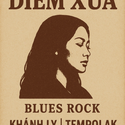 Diễm Xưa – Khánh Ly x Tempolak | Blues Rock Remake
