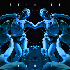 Eusexua (Nexā remix)