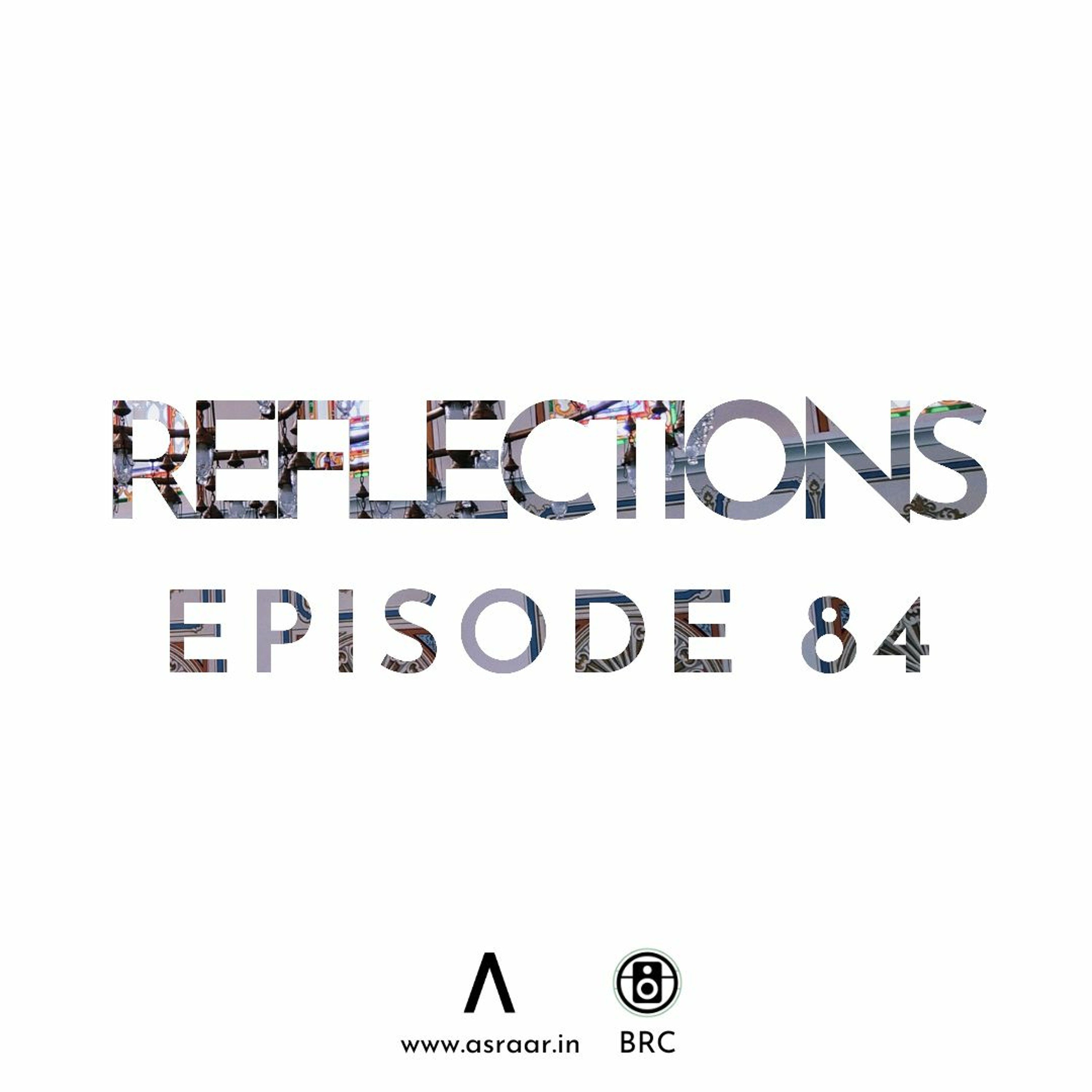 Reflections with Asraar