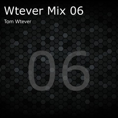 Wtever Mix 06