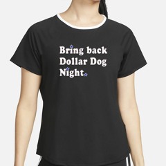 Phillygoat bring back dollar dog night T-Shirt