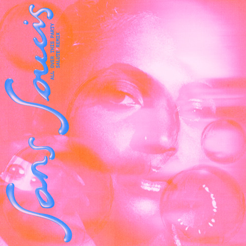 All Over This Party (salute Remix)