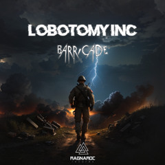 RAG050 Lobotomy Inc - Barricade