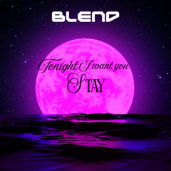 Tonight i want you to stay (Sample)