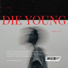 DIE YOUNG (Official Audio)