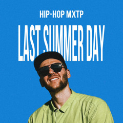 Last Summer Day Hip-Hop MXTP