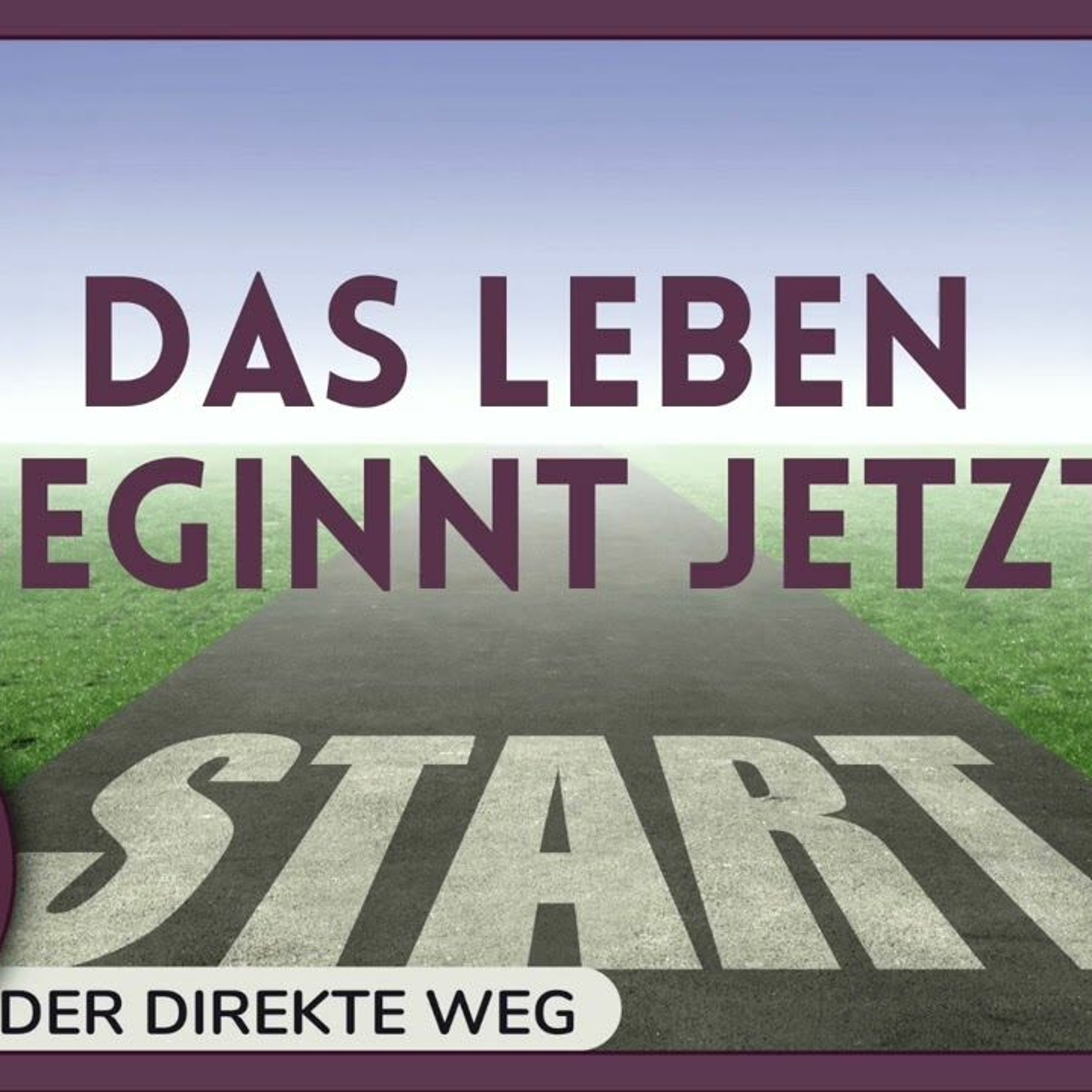 Gottfried Sumser - DER DIREKTE WEG - Ein Kurs in Wundern